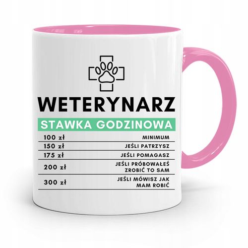 Kubek Różowy Weterynarza Stawka Godzinowa Prezent Z Nadrukiem Ze Zdjęciem na Arena.pl