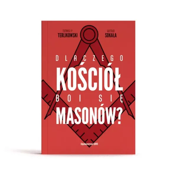 Dlaczego Kościół Boi Się Masonów? zdjęcie 3