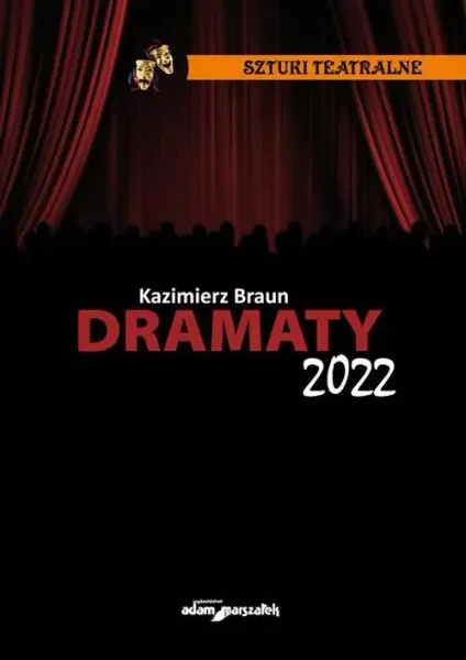 Dramaty 2022. Sztuki teatralne zdjęcie 1