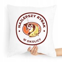 Poduszka Prezent Dla Wędkarza Najlepszy Rybak Z Nadrukiem Ze Zdjęciem