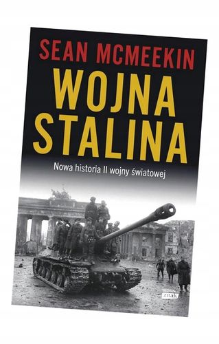 Wojna Stalina Sean McMeekin na Arena.pl