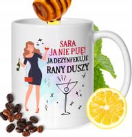 Kubek Dla Sary Koleżanki Przyjaciółki Żony Prezent Z Nadrukiem Biały 330Ml