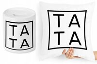 Dla Taty Zestaw Poduszka + Skarbonka Prezent Z Nadrukiem Ze Zdjęciem