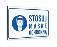 Tabliczka znak informacyjny nadruk uv 30x20 STOSUJ MASKĘ OCHRONNĄ