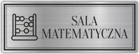 Tabliczka Grawerowana SALA MATEMATYCZNA SZKOLNA