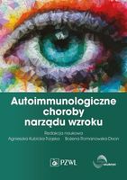 AUTOIMMUNOLOGICZNE CHOROBY NARZĄDU WZROKU AGNIESZKA..