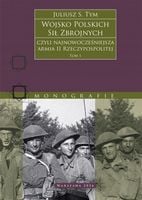 Wojsko Polskich Sił Zbrojnych czyli najnowocześniejsza armia II