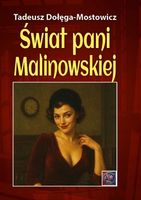 Świat pani Malinowskiej Dołęga-Mostowicz Tadeusz