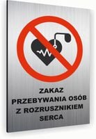 Tabliczka znak informacyjny 30x20 BRAK WSTĘPU Z ROZRUSZNIKIEM SERCA SREBRNA