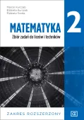 Matematyka 2. Zbiór zadań do liceów i techników. Zakres rozszerzony