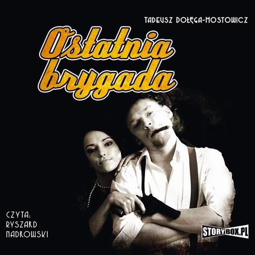 (mp3) Ostatnia Brygada zdjęcie 1