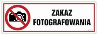 Zakaz Fotografowania - Tablica 30 X 10 Pn - Płyta
