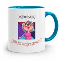 Kubek Błękitny Dzień Babci Jaką Ty Masz Supermoc Z Nadrukiem Ze Zdjęciem
