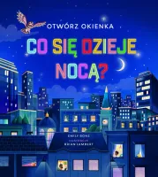 Otwórz Okienka. Co Się Dzieje Nocą?