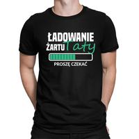 Ładowanie żartu taty - męska koszulka na prezent M Czarny T-shirt PREZENT