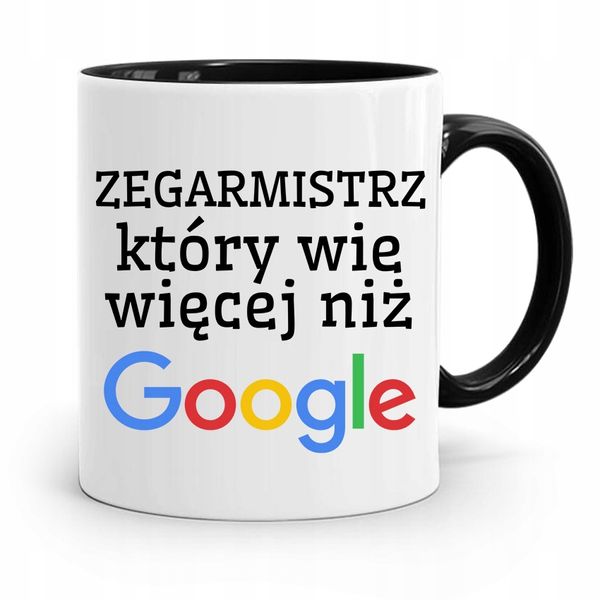 Kubek Czarny Zegarmistrza Wie Więcej Niż Google Z Nadrukiem Ze Zdjęciem zdjęcie 1