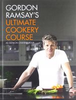 Gordon Ramsay's Ultimate Cookery Course Gordon Ramsay