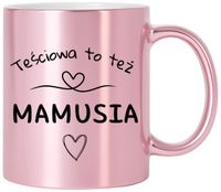 KUBEK RÓŻOWY PREMIUM Z NADRUKIEM DLA MAMY TEŚCIOWEJ PREZENT DZIEŃ MATKI