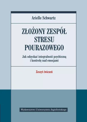 Złożony Zespół Stresu Pourazowego. Jak Odzyskać Integralność Psychiczną na Arena.pl