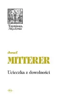 Ucieczka z dowolności zdjęcie 1