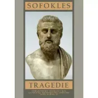 Tragedie I: Ajas, Trachiniki, Filoklet, Edyp w Kolonos