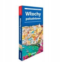 Włochy południowe; przewodnik z atlasem Praca zbiorowa