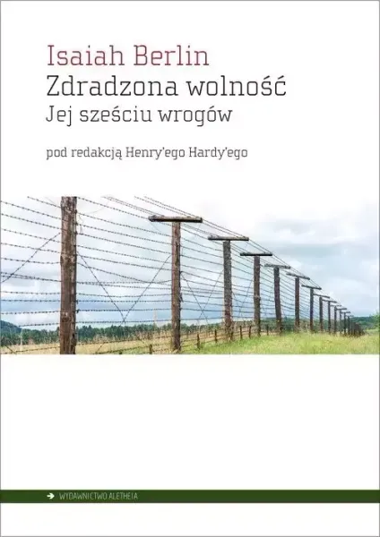Zdradzona wolność. Jej sześciu wrogów zdjęcie 1