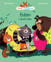 Edzio i duch lasu. Edzio i przyjaciele, wydanie 2