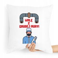 Poduszka Prezent Dla Hydraulika Z Grubej Rury Z Nadrukiem Ze Zdjęciem