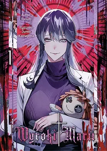 Poruszająca manga o zrozpaczonej matce i jej zemście - Wyroki Marii Tom 1 na Arena.pl