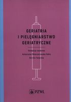 GERIATRIA I PIELĘGNIARSTWO GERIATRYCZNE KATARZYNA..