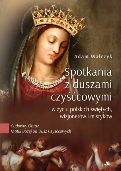 Spotkania z duszami czyśćcowymi zdjęcie 1