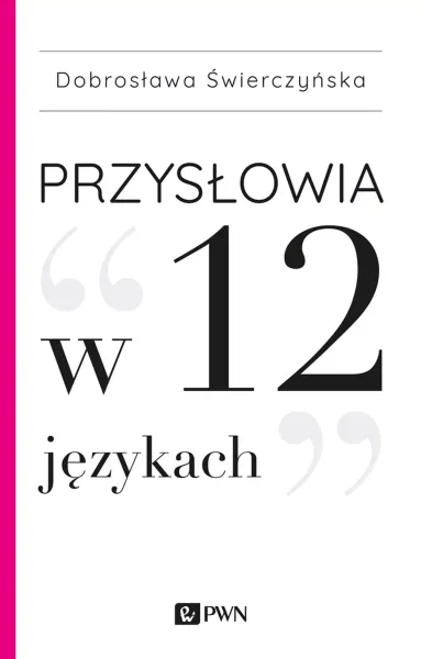 Przysłowia w 12 językach zdjęcie 1