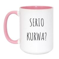 KUBEK "SERIO KURWA?" Wzór - Duży Biało-Różowy 450 ml
