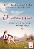 URZEKAJĄCA. ODKRYWANIE TAJEMNICY KOBIECEJ DUSZY TW JOHN..