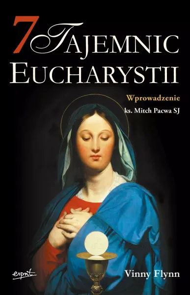7 tajemnic Eucharystii wyd. II zdjęcie 1