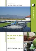 Biotechnologia ścieków Miksch Korneliusz, Sikora Jan