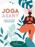 Joga. Asany. Karty Do Jogi + Przewodnik