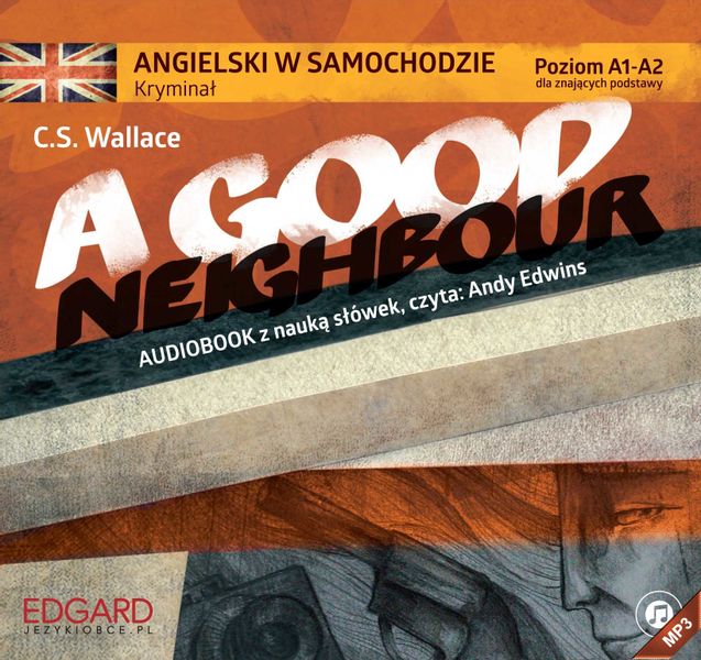 (mp3) Angielski w samochodzie. A Good Neighbour zdjęcie 1