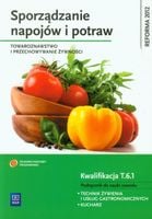 Sporządzanie napojów i potraw Towaroznawstwo WSIP