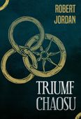 Triumf chaosu Robert Jordan