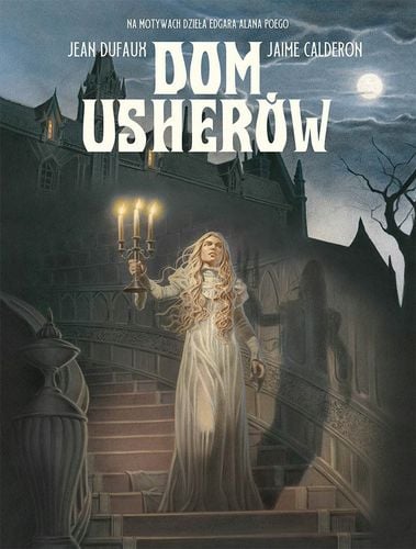 Dom Usherów - Jean Dufaux na Arena.pl