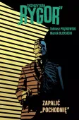 Ekspozytura "Rygor". Zapalić "Pochodnię"