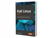 Kali Linux Zaawansowane testy penetracyjne G.Singh