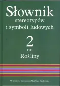 Słownik stereotypów i symboli ludowych. Tom 2, zeszyt 2
