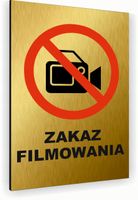 Tabliczka znak informacyjny 20x15 Złota ZAKAZ FILMOWANIA Nierdzewna