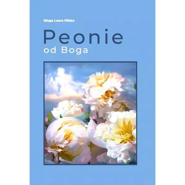 Peonie od Boga zdjęcie 1