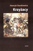 Krzyżacy T.2 TW Henryk Sienkiewicz
