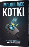 Dodatek do gry karcianej Eksplodujące Kotki Implodujące kotki Rozszerzenie