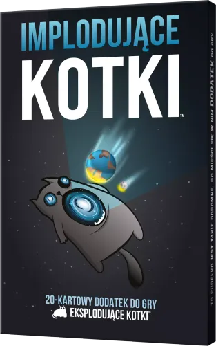 Dodatek do gry karcianej Eksplodujące Kotki Implodujące kotki Rozszerzenie na Arena.pl